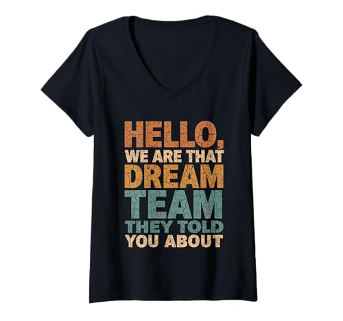 Damen Hallo, wir sind das Dreamteam, das sie dir vom Lehrer erzählt haben T-Shirt mit V-Ausschnitt Damen Hallo, wir sind das Dreamteam, das sie dir vom Lehrer erzählt haben T-Shirt mit V-Ausschnitt von Teacher Dream Team Motivators for Students Apparel