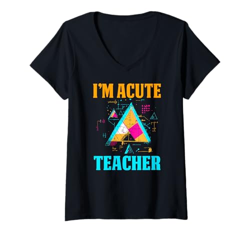 Damen I'M ACUTE TEACHER T-Shirt mit V-Ausschnitt Damen I'M ACUTE TEACHER T-Shirt mit V-Ausschnitt von Teacher Math Acute Clever Educator Sharp Knowledge