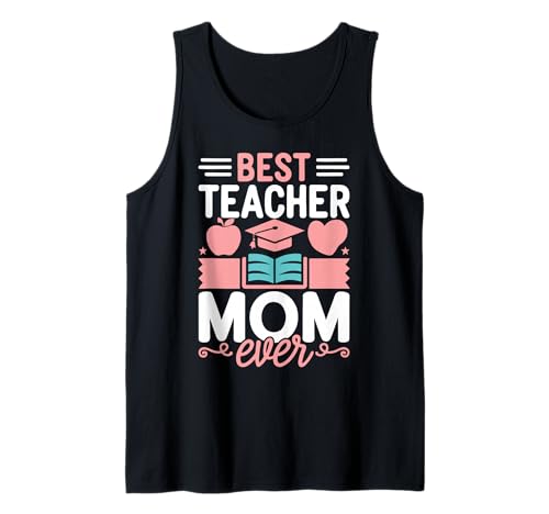 Beste Lehrer-Mama Aller Zeiten Lehrer-Mama Tank Top von Teacher Mom Gifts