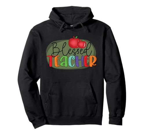 gesegnet Lehrer Lehrer Schule schüler Lehrer Frau männer Pullover Hoodie gesegnet Lehrer Lehrer Schule schüler Lehrer Frau männer Pullover Hoodie von Teacher Shopp
