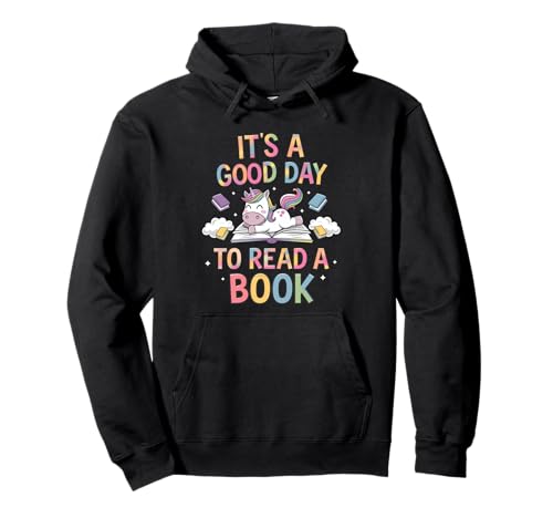 Unicorn It's A Good Day To Read A Book Books Lovers Kids Pullover Hoodie von Teacher Tee Library Reading Bookworm Book Day