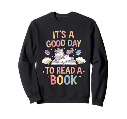 Unicorn It's A Good Day To Read A Book Books Lovers Kids Sweatshirt von Teacher Tee Library Reading Bookworm Book Day