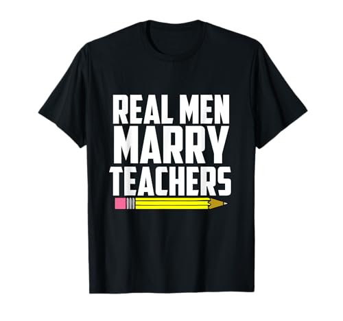 Real Men Marry Teachers Best Man Verlobungs-T-Shirt für Herren T-Shirt Real Men Marry Teachers Best Man Verlobungs-T-Shirt für Herren T-Shirt von Teacher Tees by Crush Retro