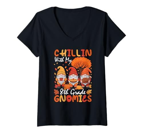 Damen Chillen mit Meinen Gnomies der 8. Klasse Thanksgiving Lustiger Lehrer T-Shirt mit V-Ausschnitt von Teacher Thanksgiving Costume