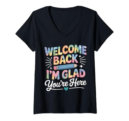 Damen Welcome Back I'm Glad You're Here Teacher Back to School T-Shirt mit V-Ausschnitt Damen Welcome Back I'm Glad You're Here Teacher Back to School T-Shirt mit V-Ausschnitt von Teacher Welcome Back I'm Glad You're Here Tie Dye