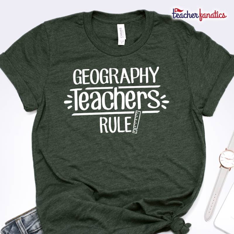 Geographie Lehrer Regel Shirt - Individuelles Geschenk Lustiges T-Shirt Für Wertschätzung, Weihnachten, Ruhestand von TeacherFanatics