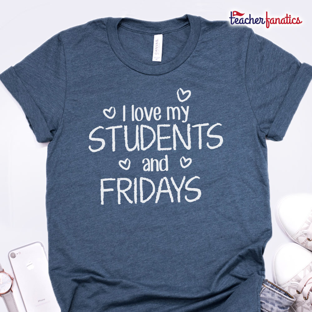 Ich Liebe Meine Schüler Und Freitage Shirt - Lustige Schule Lehrer Schulleiter Geschenk Friyay Fri-Yay Tgif Gott Sei Dank Ist Es Freitag Ich Liebe Meine Schüler Und Freitage Shirt - Lustige Schule Lehrer Schulleiter Geschenk Friyay Fri-Yay Tgif Gott Sei Dank Ist Es Freitag von TeacherFanatics