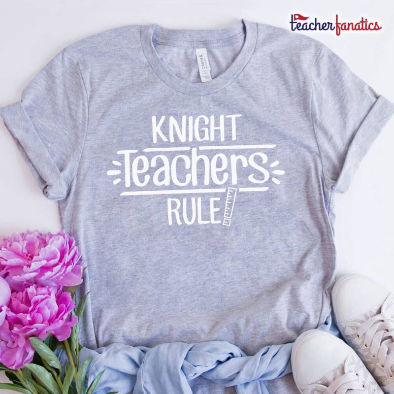 Knight Teachers Rule School Spirit Shirt - Lustiges Maskottchen Team Geschenk Für Neue Lehrer, Zukünftige Ausbilder von TeacherFanatics