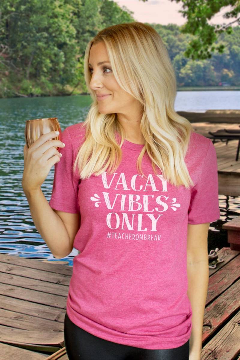 Vacay Vibes Nur Lehrer Auf Break Shirt - Urlaub Vacay Vibes Nur Lehrer Auf Break Shirt - Urlaub von TeacherFanatics