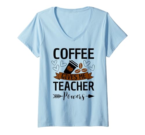 Damen Lustiges Teacher Coffee Zitat T-Shirt mit V-Ausschnitt von Teaching Coffee Humor Caffeine Teacher