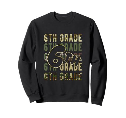 Camo Team Squad für die 6. Klasse, Schulanfang, für Kinder und Jungen Sweatshirt Camo Team Squad für die 6. Klasse, Schulanfang, für Kinder und Jungen Sweatshirt von Team 6th Grade Squad Back To School Teacher