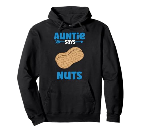 Auntie Says Nuts - Das Geschlecht des Jungen verrät Tante - Team Boy Pullover Hoodie Auntie Says Nuts - Das Geschlecht des Jungen verrät Tante - Team Boy Pullover Hoodie von Team Boy - Team Girl Gender Reveal Announcement