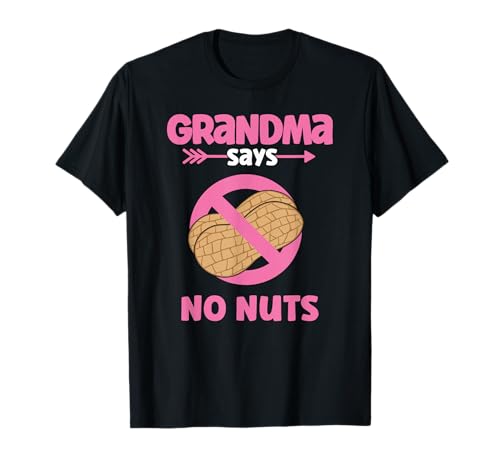 Grandma Says No Nuts - Girl Gender Reveal Nana - Team Girl T-Shirt Grandma Says No Nuts - Girl Gender Reveal Nana - Team Girl T-Shirt von Team Boy - Team Girl Gender Reveal Announcement