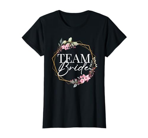 Damen Team Bride Flower Bachelorette Brautparty Brautjungfer T-Shirt von Team Bride Flower Bachelorette Party Bridal Shower