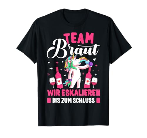 Team Braut T-Shirt JGA Frauen Tshirt Junggesellinnenabschied T-Shirt Team Braut T-Shirt JGA Frauen Tshirt Junggesellinnenabschied T-Shirt von Team Braut Einhorn JGA T-Shirts