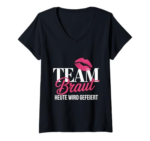 Damen Junggesellinnenabschied JGA Team Braut Heute Wird Gefeiert T-Shirt mit V-Ausschnitt Damen Junggesellinnenabschied JGA Team Braut Heute Wird Gefeiert T-Shirt mit V-Ausschnitt von Team Braut Junggesellinnenabschied JGA