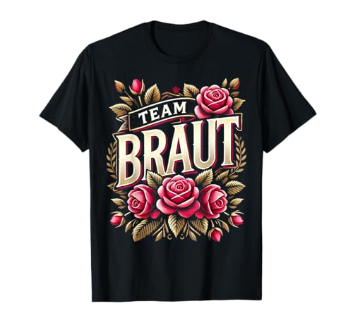 Outfit JGA Frau T-Shirt Poltern Junggesellenabschied Frauen T-Shirt von Team Braut T-Shirt JGA Frauen poltern