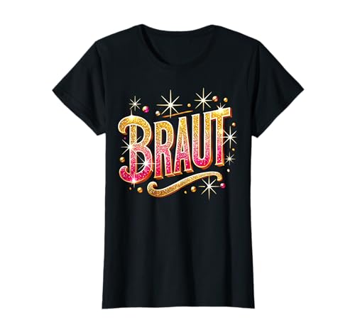Braut T-Shirt JGA Frauen Poltern Junggesellenabschied Frauen T-Shirt von Team Braut T-Shirts JGA Frauen poltern