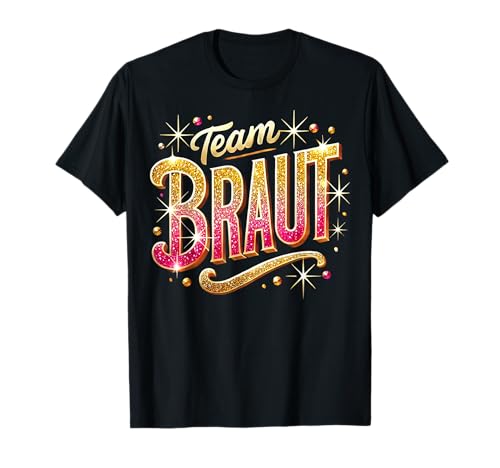 Junggesellenabschied Frauen T-Shirt Team Braut JGA Frauen T-Shirt von Team Braut T-Shirts JGA Frauen poltern