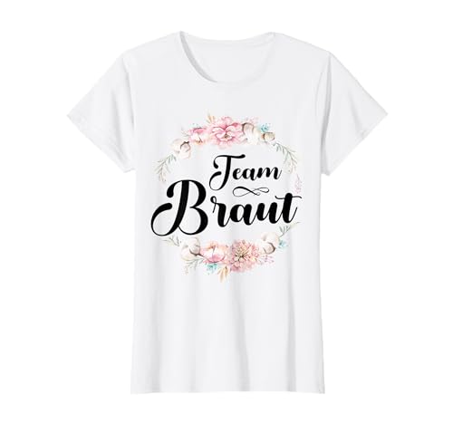 Team Braut T-Shirt weiß Team Bride JGA Tshirt Frauen Poltern T-Shirt von Team Braut & Bride T-Shirts für JGA Frauen