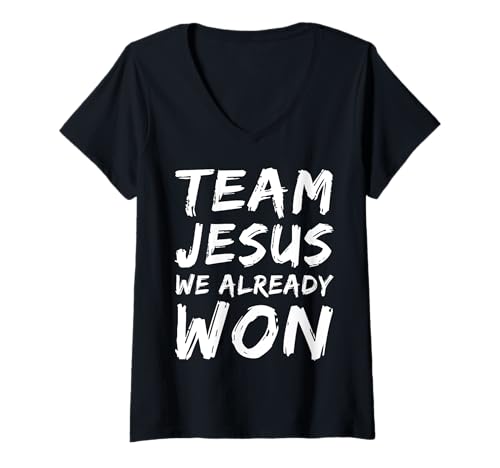 Damen Team Jesus Wir haben Christian Faith Believer Matching bereits gewonnen T-Shirt mit V-Ausschnitt von Team Jesus Apparel Co.