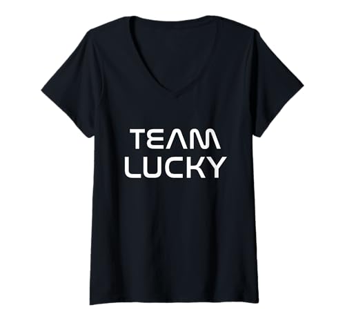 Damen Cool: Team Lucky First Name Show Support, Be On Team Lucky T-Shirt mit V-Ausschnitt von Team Lucky Given Name Gift Idea