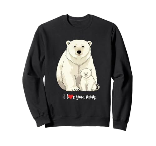 Eisbär und sein Baby Ich liebe dich Mama Familie Liebe Mutter Sweatshirt Eisbär und sein Baby Ich liebe dich Mama Familie Liebe Mutter Sweatshirt von Team Zeta