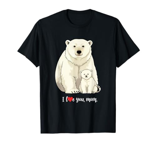 Eisbär und sein Baby Ich liebe dich Mama Familie Liebe Mutter T-Shirt von Team Zeta