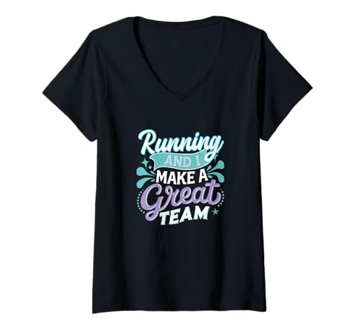 Damen Running and I Make a Great Team Passionate Zitat für Läufer T-Shirt mit V-Ausschnitt von Teamwork Makes the Dream Work Threads Co.
