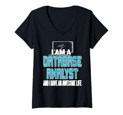 Damen Datenbank Analyst Stolz Lustiger Spruch Leben T-Shirt mit V-Ausschnitt Damen Datenbank Analyst Stolz Lustiger Spruch Leben T-Shirt mit V-Ausschnitt von Tech Karriere Daten Profi Humor Statement