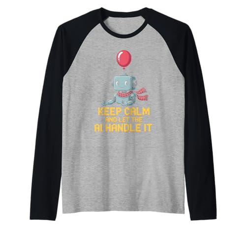Lustiger Spruch Keep Calm Let AI Handle It Roboter Witz Damen Herren Raglan Lustiger Spruch Keep Calm Let AI Handle It Roboter Witz Damen Herren Raglan von Tech Lovers Programmers Robot Sarcasm AI Humor