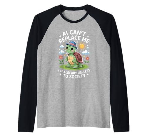 Lustiger Schildkröten-Spruch AI Can't Replace Me Useless Women Men Raglan von Tech Meme Lovers AI Jokes Cute Turtle Fans