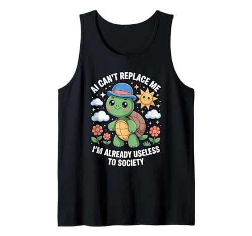 Lustiger Schildkröten-Spruch AI Can't Replace Me Useless Women Men Tank Top von Tech Meme Lovers AI Jokes Cute Turtle Fans