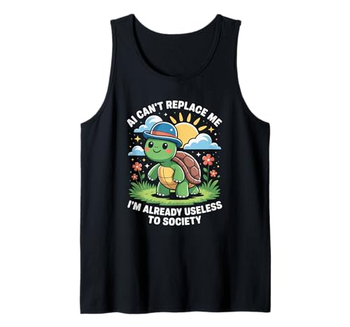 Lustiger Schildkröten-Spruch AI Can't Replace Me Useless Women Men Tank Top von Tech Meme Lovers AI Jokes Cute Turtle Fans