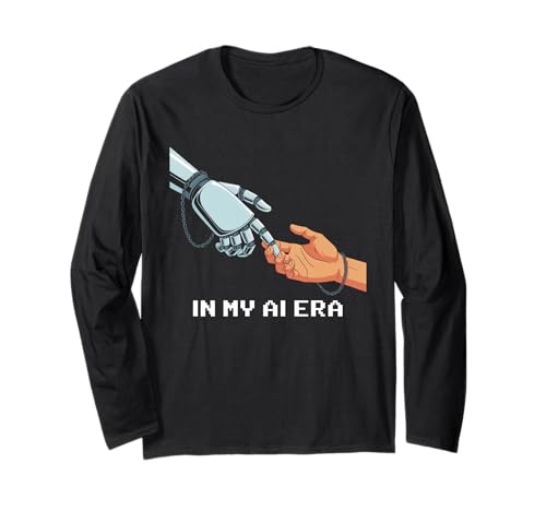 Lustiger Spruch In My AI Era Machine Learning Future Women Men Langarmshirt Lustiger Spruch In My AI Era Machine Learning Future Women Men Langarmshirt von Tech Nerds Coders AI Trend Fans Robotics Engineers