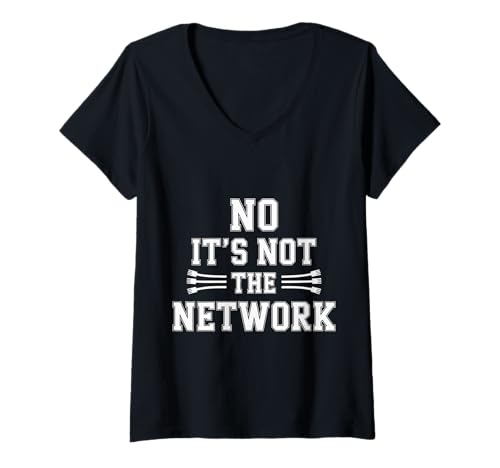 Damen No It's Not The Network Programmierer Tech Witz ||- T-Shirt mit V-Ausschnitt Damen No It's Not The Network Programmierer Tech Witz ||- T-Shirt mit V-Ausschnitt von Tech -Programmierer in Humor