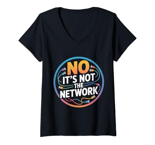 Damen No It's Not The Network Programmierer Tech Witz |- T-Shirt mit V-Ausschnitt von Tech -Programmierer in Humor