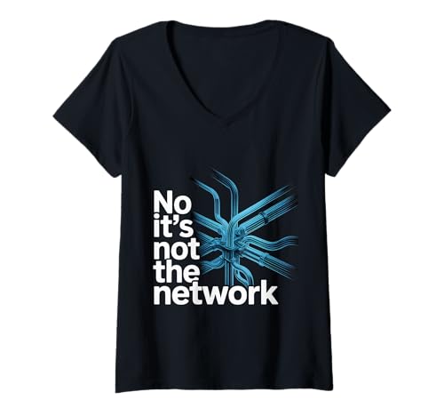 Damen No It's Not The Network Programmierer Tech Witz |- T-Shirt mit V-Ausschnitt von Tech -Programmierer in Humor