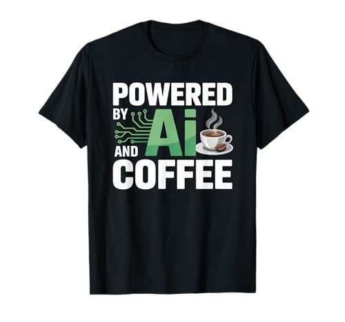 Lustiger Spruch Powered by AI Coffee Energy Circuit Damen Herren T-Shirt von Tech Workers Programmers Java Coders Robot Humor