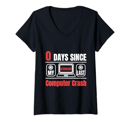 Damen Techie 0 Tage Seit Meinem Letzten Computerabsturz T-Shirt mit V-Ausschnitt Damen Techie 0 Tage Seit Meinem Letzten Computerabsturz T-Shirt mit V-Ausschnitt von Techie Computer Nerd Humor Help Desk Geschenke
