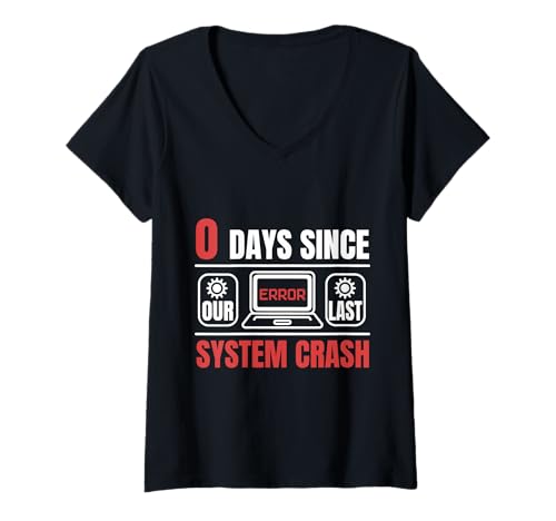 Damen Techie 0 Tage Seit Meinem Letzten Systemabsturz T-Shirt mit V-Ausschnitt Damen Techie 0 Tage Seit Meinem Letzten Systemabsturz T-Shirt mit V-Ausschnitt von Techie System Nerd Humor Help Desk Geschenke