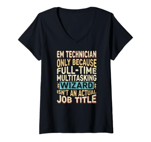 Damen Wizard Job Title Quote - Funny EM Technician T-Shirt mit V-Ausschnitt von Technician Art by Detuli