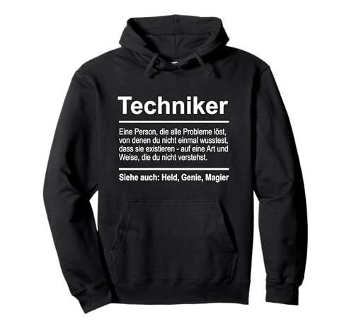 Techniker Definition Lustig Spruch Männer Beruf Techniker Pullover Hoodie Techniker Definition Lustig Spruch Männer Beruf Techniker Pullover Hoodie von Techniker Definition Geschenke Herren