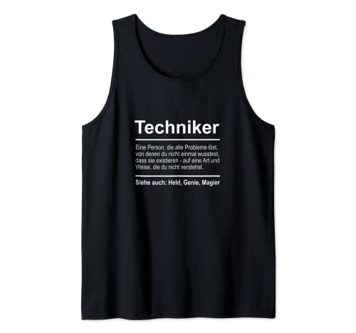 Techniker Definition Lustig Spruch Männer Beruf Techniker Tank Top Techniker Definition Lustig Spruch Männer Beruf Techniker Tank Top von Techniker Definition Geschenke Herren