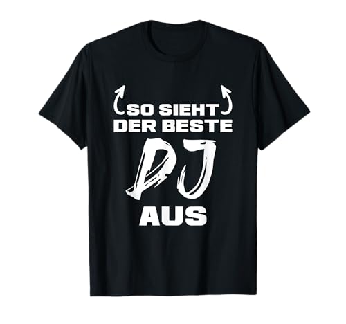 Herren Musik Liebhaber Discjockey Bester DJ T-Shirt von Techno Club DJ Outfit Musik Liebhaber
