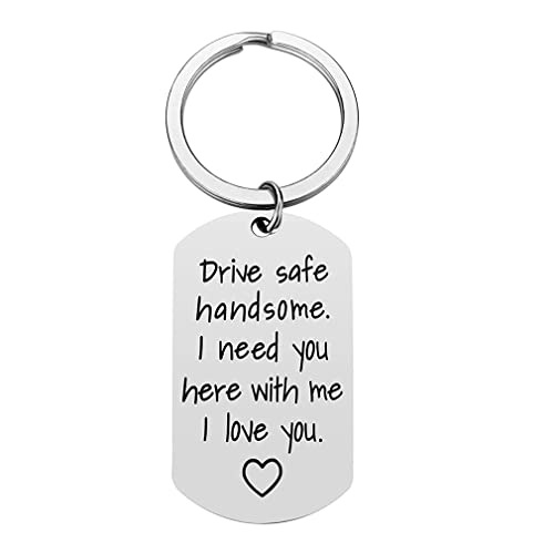 Tecreo Drive Safe Handsome Schlüsselanhänger I Love You Schlüsselanhänger Freund Ehemann Geschenk Fahrer Geburtstag Geschenke für Ihn Freund Ehemann Geschenke von Tecreo