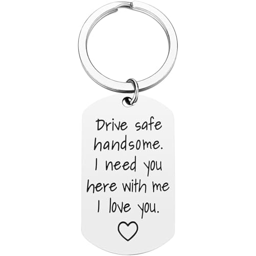 Tecreo Drive Safe Handsome Schlüsselanhänger I Love You Schlüsselanhänger Freund Ehemann Geschenk Fahrer Geburtstag Geschenke für Ihn Freund Ehemann Geschenke von Tecreo