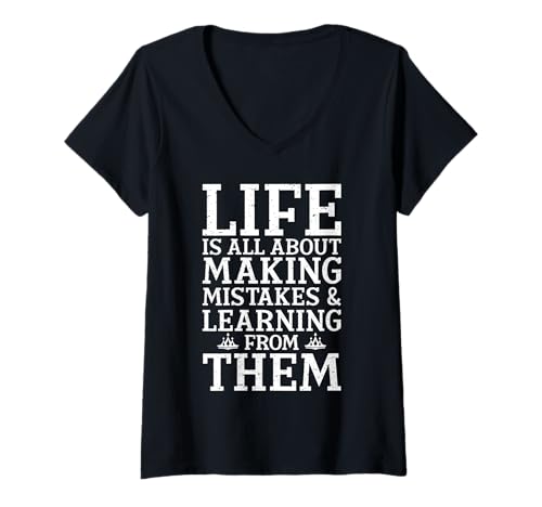 Damen Inspirierendes Zitat Life is All About Making Mistakes Funny T-Shirt mit V-Ausschnitt Damen Inspirierendes Zitat Life is All About Making Mistakes Funny T-Shirt mit V-Ausschnitt von Tee Has Learning Motivitional Growth Threads!!