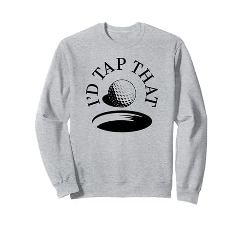 Ich würde diesen Herren -Humor lustigen Golfer tippen Sweatshirt Ich würde diesen Herren -Humor lustigen Golfer tippen Sweatshirt von Tee Tees Funny Golf Shirts