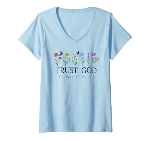 Damen Trust God Sign His Way is Better Christian Faith Over Fear T-Shirt mit V-Ausschnitt Damen Trust God Sign His Way is Better Christian Faith Over Fear T-Shirt mit V-Ausschnitt von Tee Trust God Phone Case His Way is Better T Shirt